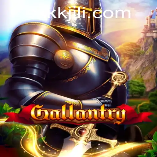Gallantry: A Revolutionary Game with KKKJILI Mechanics